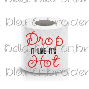 Drop it like it's Hot Toilet Paper design Sketchy