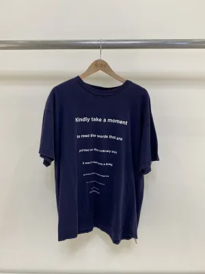 Kindly Take a Moment Tee